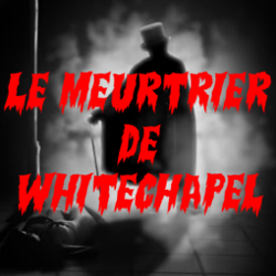 Le Meurtrier de Whitechapel, la bannière.