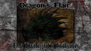 Dragon's Flair - The Twilight's Tribute, la bannière.