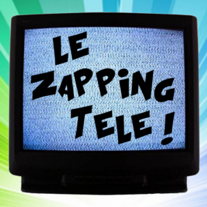 Le Zapping Télé, la bannière.