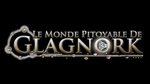 Le Monde Pitoyable de Glagnork, la bannière.